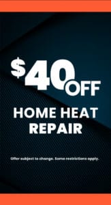 $40 Off Home Heat Repair Promo Ad
